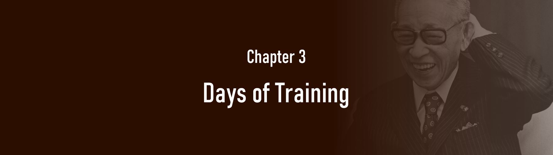 Chapter 3. Days of Training