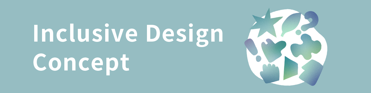 Inclusive Design Concept