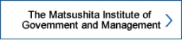 The Matsushita Institute of Government and Management