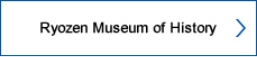 Ryozen Museum of History