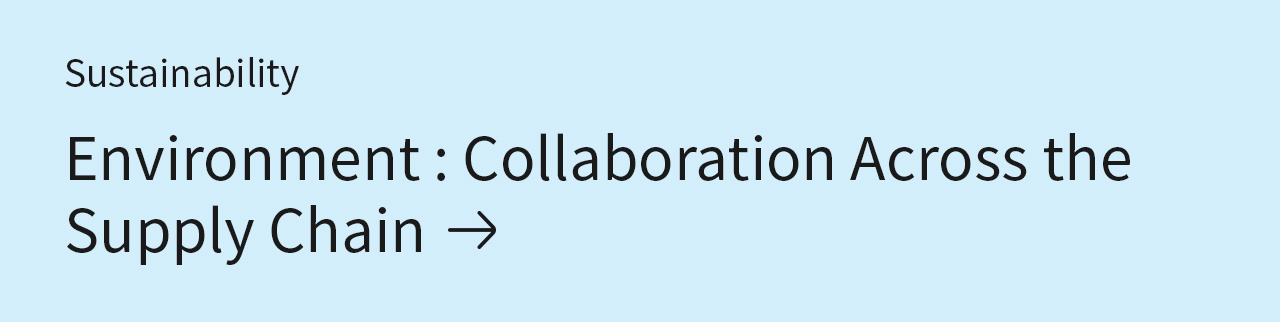Sustainability - Environment : Collaboration Across the Supply Chain