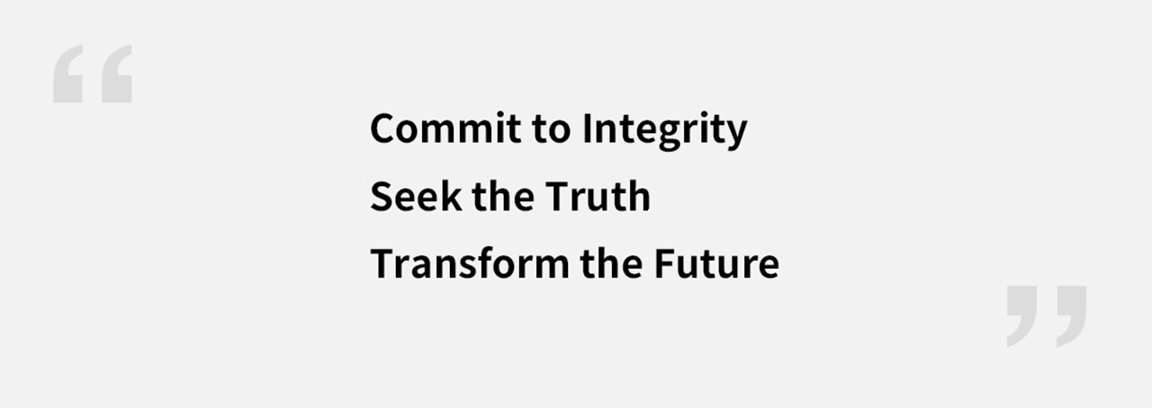 Committo Integrity, SeektheTruth, Transform theFuture