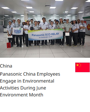 China Panasonic China Employees Engage in Environmental Activities During June Environment Month