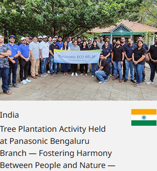India Tree Plantation Activity Held at Panasonic Bengaluru Branch — Fostering Harmony Between People and Nature —