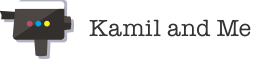 Kamil and Me