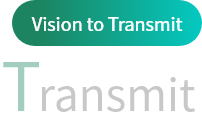 Vision to Transmit