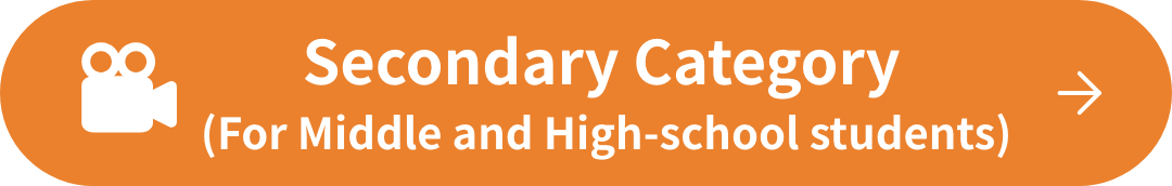 Secondary Category (For Middle and High-school students)