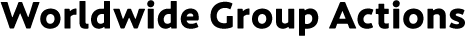 Worldwide Group Actions
