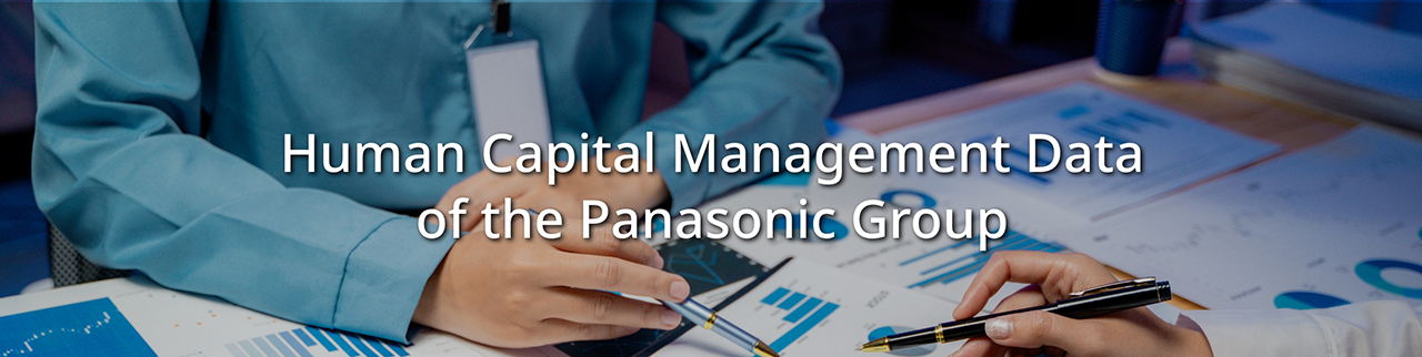 Human Capital Management Data of the Panasonic Group