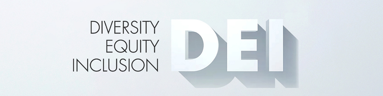 Diversity, Equity & Inclusion (DEI)