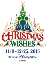 CHRISTMASWISHES 11/9-12/25,2015 TOKYO Disney SEA® ©Disney