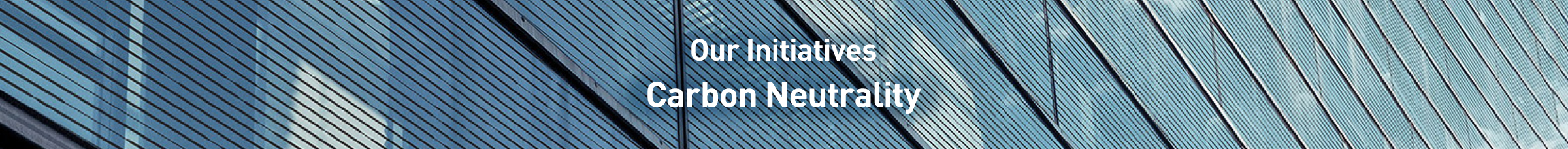 Our Initiatives: Carbon Neutrality