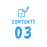 CONTENTS 03