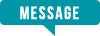 MESSAGE