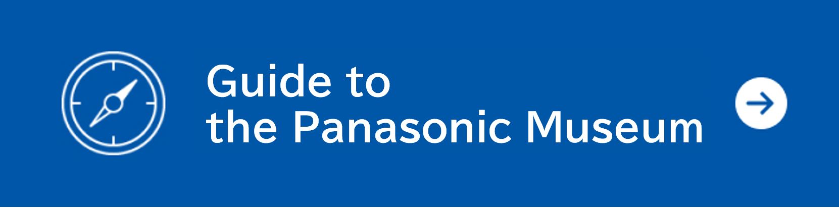 Guide to the Panasonic Museum