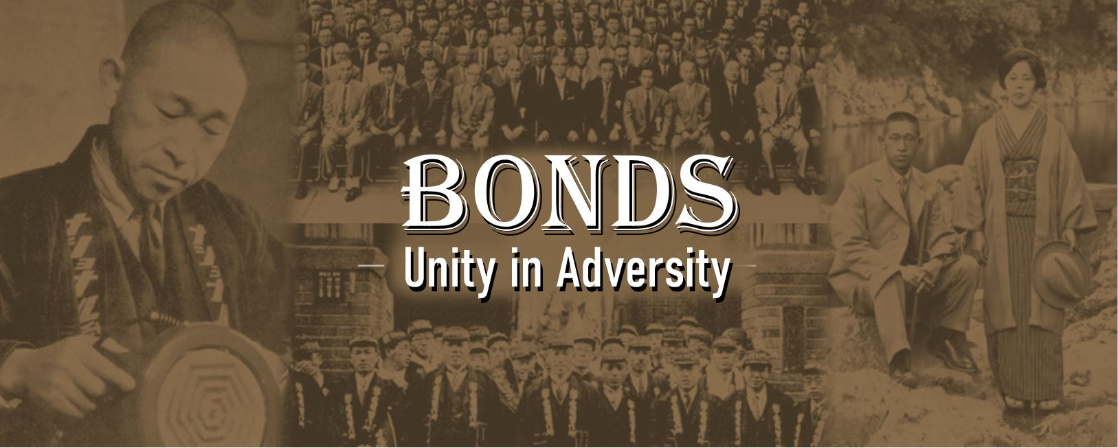Bonds —Unity in Adversity