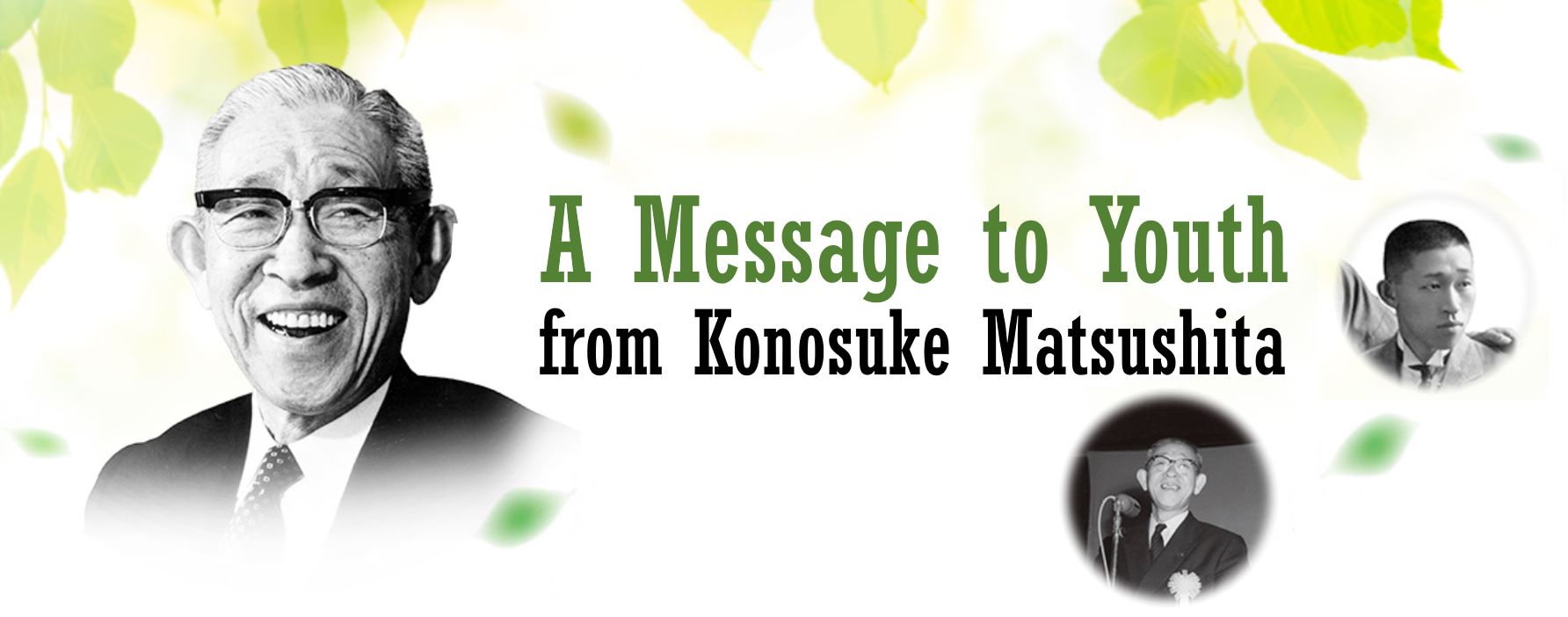A Message to Youth from Konosuke Matsushita