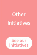 Other initiatives See our initiatives *JapaneseOnly