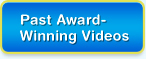 Past Award- Winning Videos
