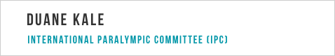 Duane Kale International Paralympic Committee (IPC)