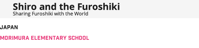 Shiro and the Furoshiki