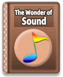 The Wonder of  Sound