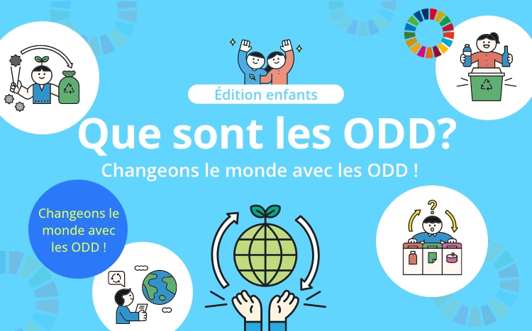 Édition enfants Que sont les ODD? Changeons le monde avec les ODD ! Vous pouvez apprendre dans 12 langues du monde! Français