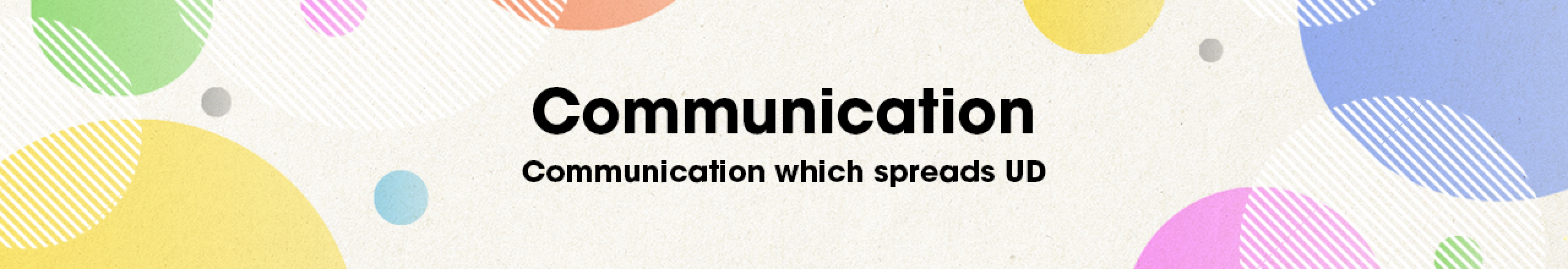 Communication Communication which spreads UD