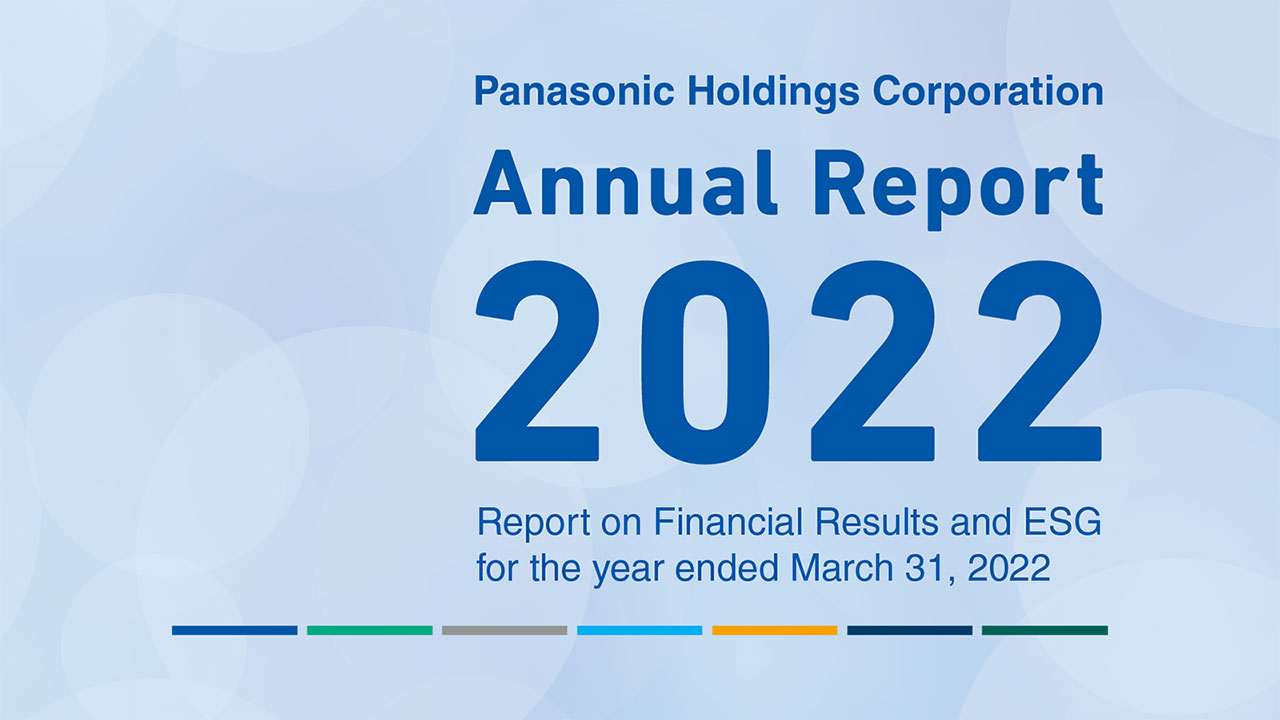 “Annual Report 2022” of Panasonic Holdings Published