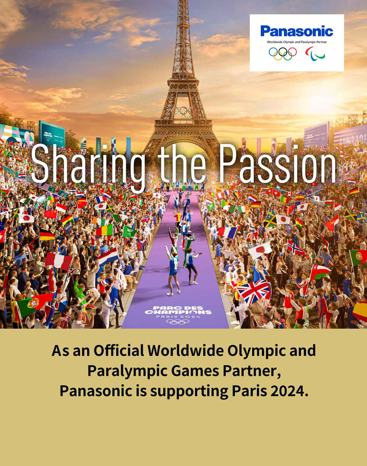 As an Official Worldwide Olympic and Paralympic Games Partner, Panasonic is supporting Paris 2024.