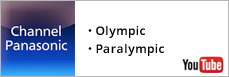 Channel Panasonic: Olympic and Paralympic Games (YouTube)