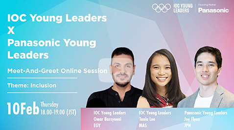 IOC Young Leaders X Panasonic Young Leaders “Meet-and-Greet” Online Session - Inclusion - February 2022