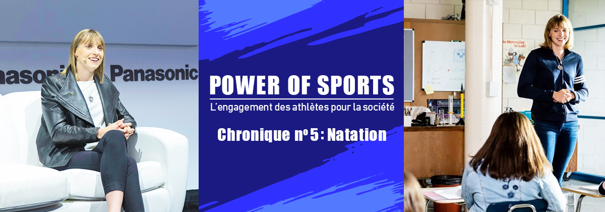 POWER OF SPORTS L’engagement des athlètes pour la société Chronique no 5 : Natation