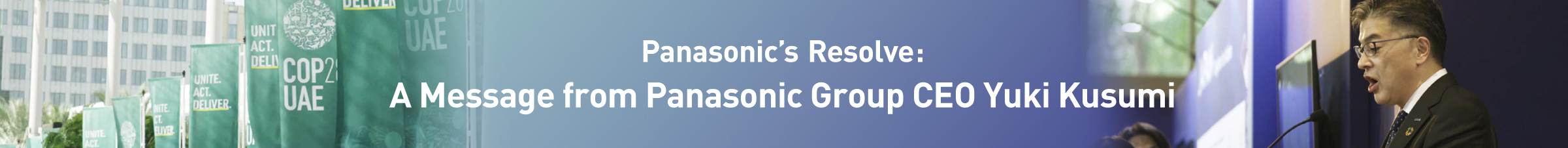 Group CEO Yuki Kusumi sharing Panasonic’s resolve