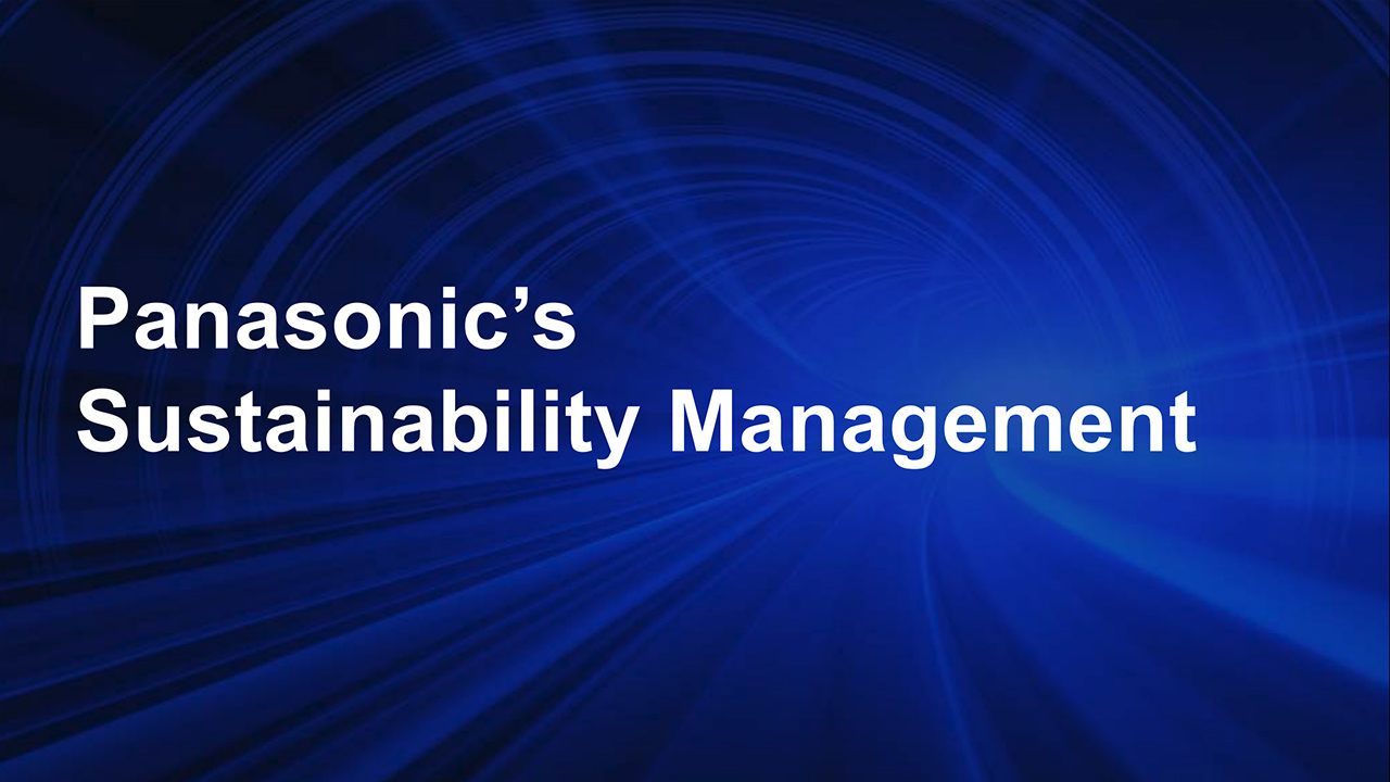 Panasonic's Sustainability Management